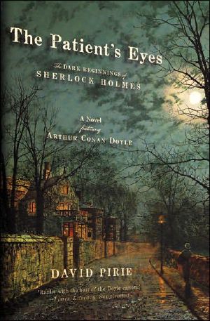 [Arthur Conan Doyle and Dr. Joseph Bell 01] • The Patient's Eyes